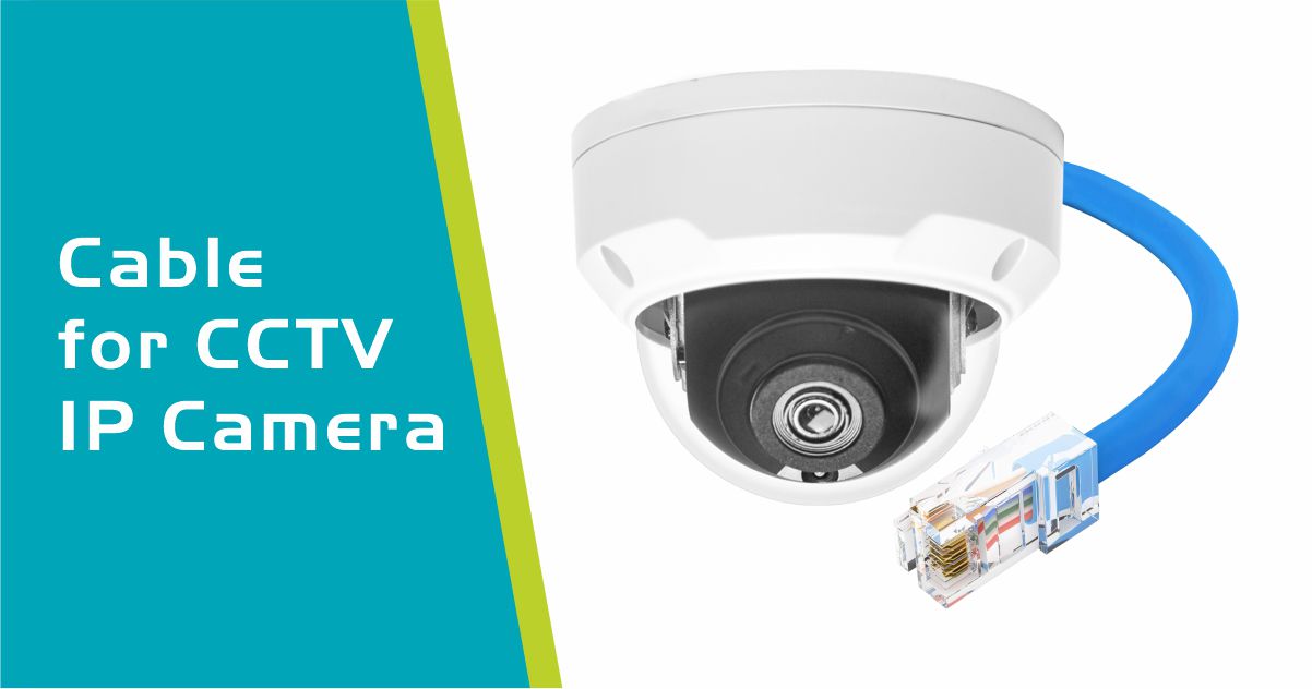 ¿Qué cable es adecuado para la cámara IP CCTV?